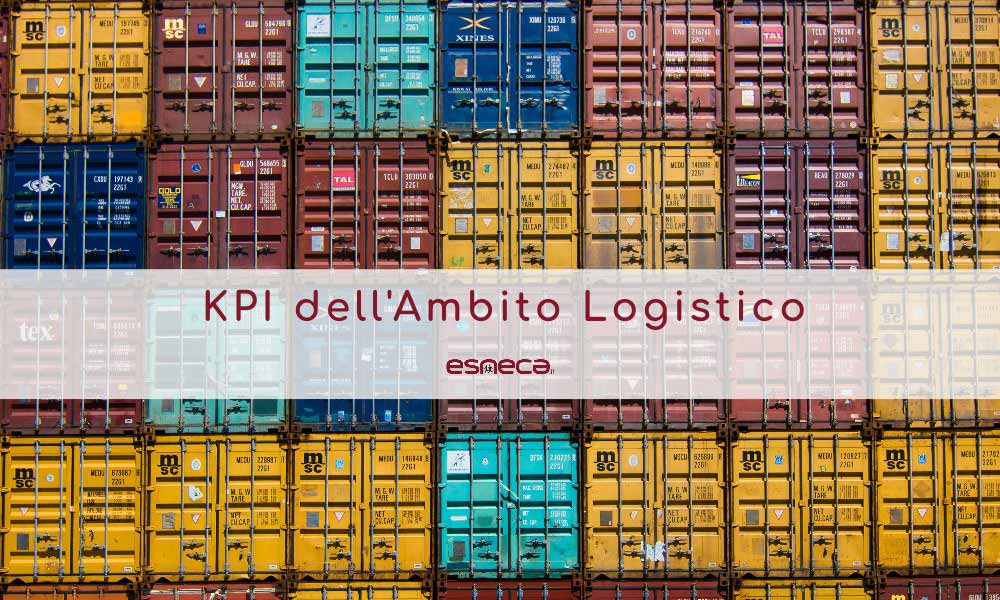 Indicatori Kpi nell’ambito logistico