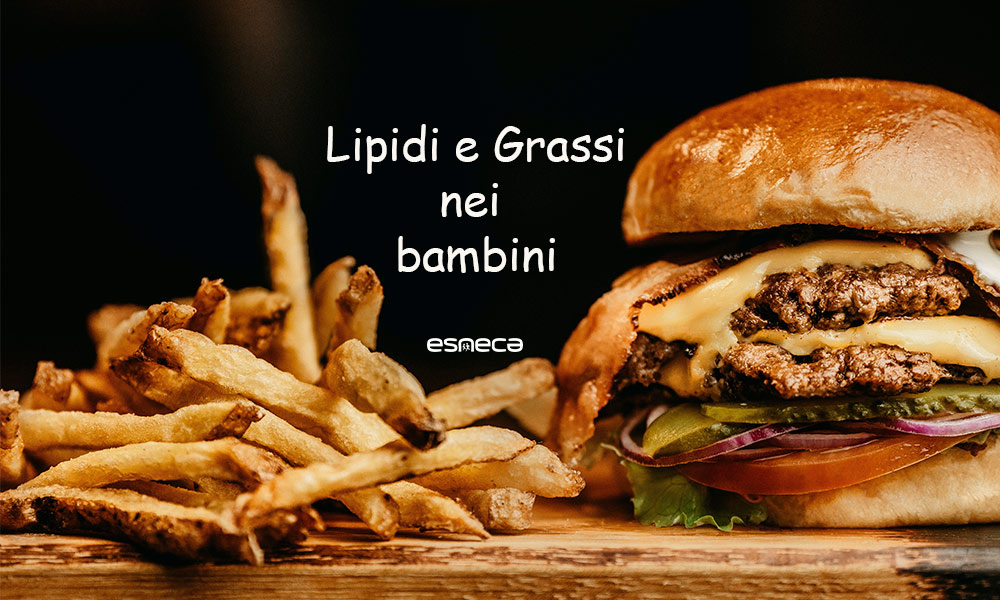 Lipidi e grassi nei bambini